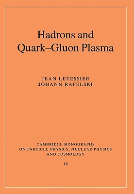 【预售】Hadrons and Quark Gluon Plasma