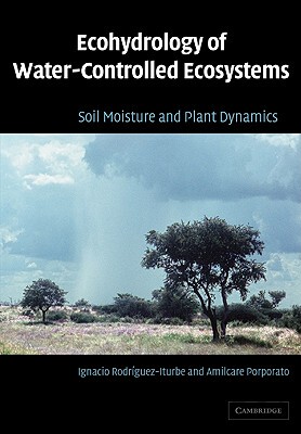 【预售】Ecohydrology of Water-Controlled Ecosystems: Soil