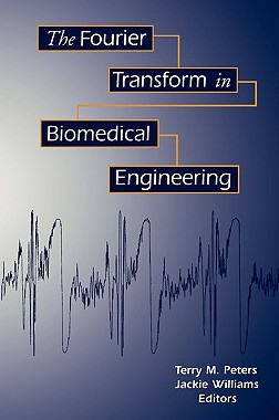 【预售】The Fourier Transform in Biomedical Engineering