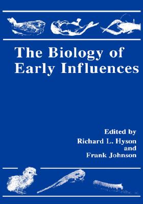 【预售】The Biology of Early Influences