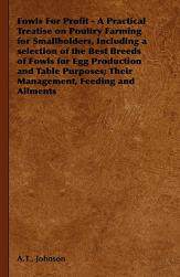 【预售】Fowls for Profit - A Practical Treatise on Poultry