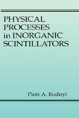 【预售】Physical Processes in Inorganic Scintillators
