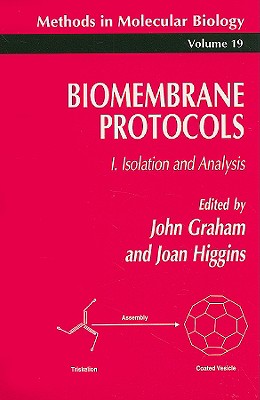 【预售】Biomembrane Protocols: I. Isolation and Analysis