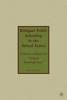 【预售】Bilingual Public Schooling in the United States: A