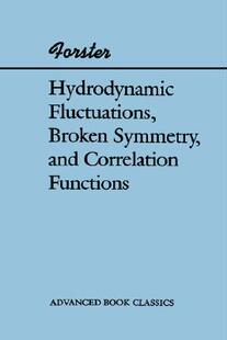 【预售】Hydrodynamic Fluctuations, Broken Symmetry, and