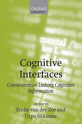 【预售】Cognitive Interfaces: Constraints on Linking 书籍/杂志/报纸 原版其它 原图主图