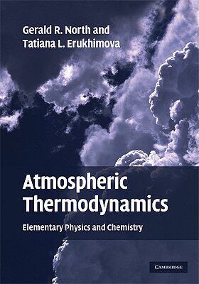 【预售】Atmospheric Thermodynamics: Elementary Physics and