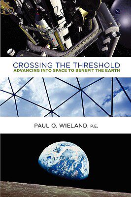 【预售】Crossing the Threshold: Advancing Into Space to