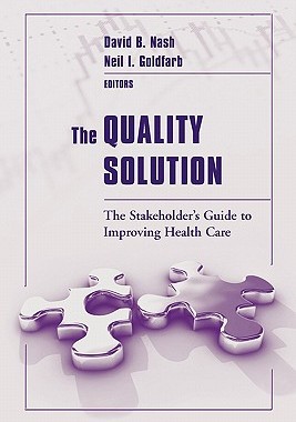 【预售】The Quality Solution: The Stakeholder's Guide to