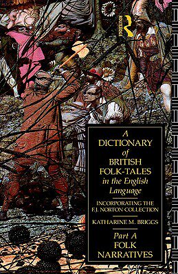 【预售】A Dictionary of British Folk-Tales in the English