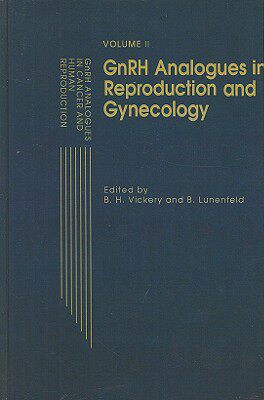 【预售】GnRH Analogues in Reproduction and Gynecology