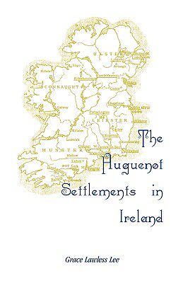 【预售】The Huguenot Settlements in Ireland