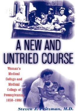 【预售】A New and Untried Course: Women's Medical College