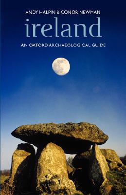 【预售】Ireland: An Oxford Archaeological Guide to Sites