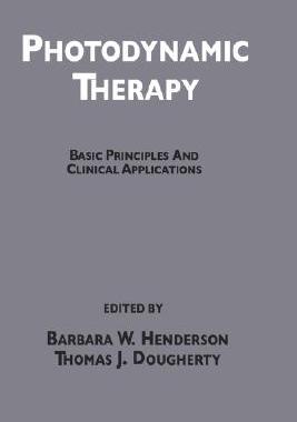 【预售】Photodynamic Therapy: Basic Principles and Clinical