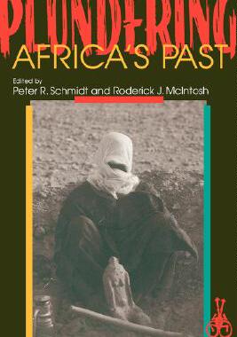 【预售】Plundering Africa's Past