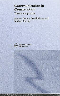 【预售】Communication in Construction: Theory and Practice