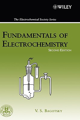 【预售】Fundamentals Of Electrochemistry, Second Edition
