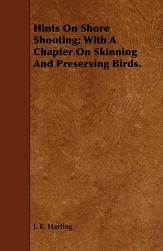 【预售】Hints on Shore Shooting; With a Chapter on Skinning