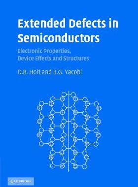 【预售】Extended Defects in Semiconductors: Electronic