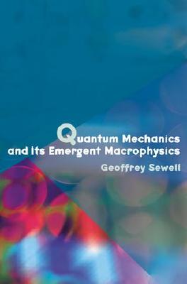 【预售】Quantum Mechanics and Its Emergent Macrophysics