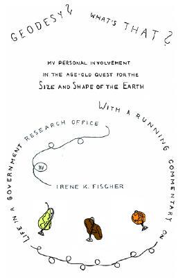 【预售】Geodesy? What's That?: My Personal Involvement in