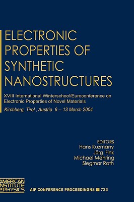 【预售】Electronic Properties of Synthetic Nanostructures: