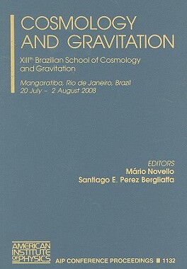 【预售】Cosmology and Gravitation: XIIIth Brazilian School