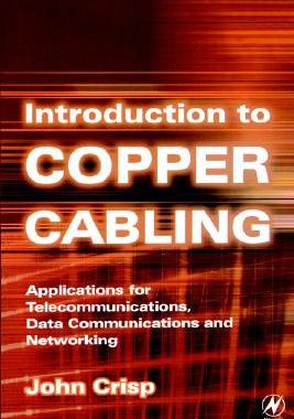 【预售】Introduction to Copper Cabling: Applications for