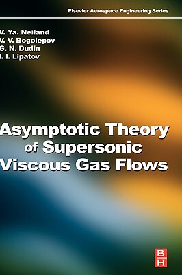 【预售】Asymptotic Theory of Supersonic Viscous Gas Flows
