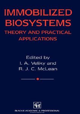 【预售】Immobilized Biosystems: Theory and Practical