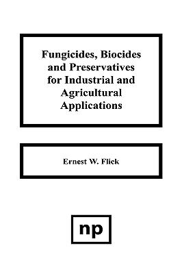 【预售】Fungicides, Biocides and Preservative for Industrial