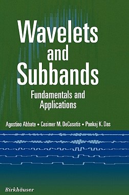 【预售】Wavelets and Subband: Fundamentals and Applications