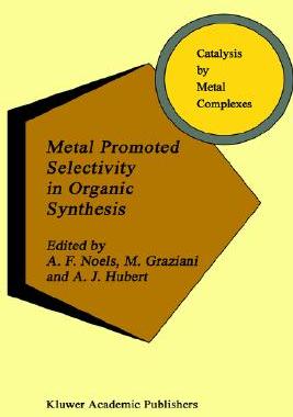 【预售】Metal Promoted Selectivity in Organic Synthesis