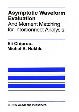 【预售】Asymptotic Waveform Evaluation and Moment Matching