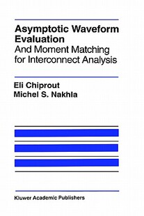【预售】Asymptotic Waveform Evaluation and Moment Matching