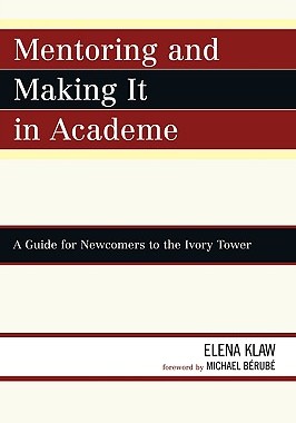 【预售】Mentoring and Making It in Academe: A Guide for