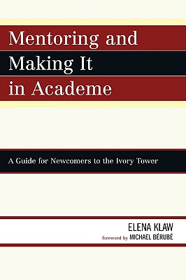 【预售】Mentoring and Making It in Academe: A Guide for