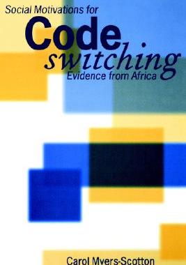 【预售】Social Motivations for Codeswitching: Evidence from