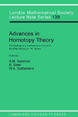 【预售】Advances in Homotopy Theory: Papers in Honour of I M