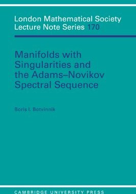 【预售】Manifolds with Singularities and the Adams-Novikov