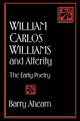 【预售】William Carlos Williams and Alterity: The Early