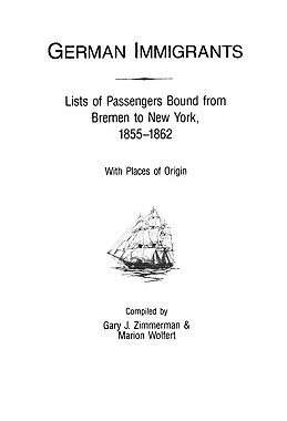 【预售】German Immigrants: Lists of Passengers Bound from