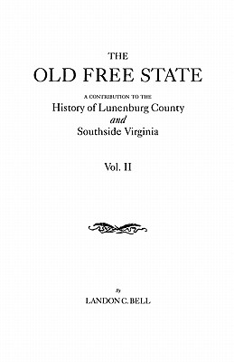 【预售】The Old Free State: A Contribution to the History of