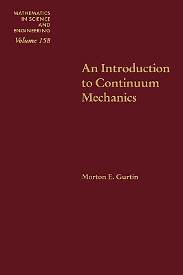 【预售】An Introduction to Continuum Mechanics