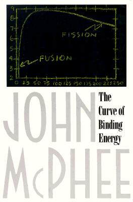 【预售】The Curve of Binding Energy: A Journey Into the