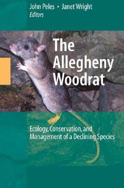【预售】The Allegheny Woodrat: Ecology, Conservation, and