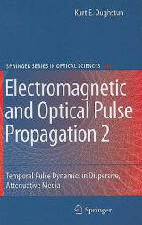 【预售】Electromagnetic and Optical Pulse Propagation 2: