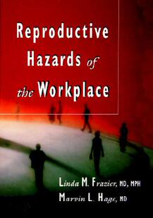【预售】Reproductive Hazards Of The Workplace
