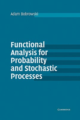 【预售】Functional Analysis for Probability and Stochastic